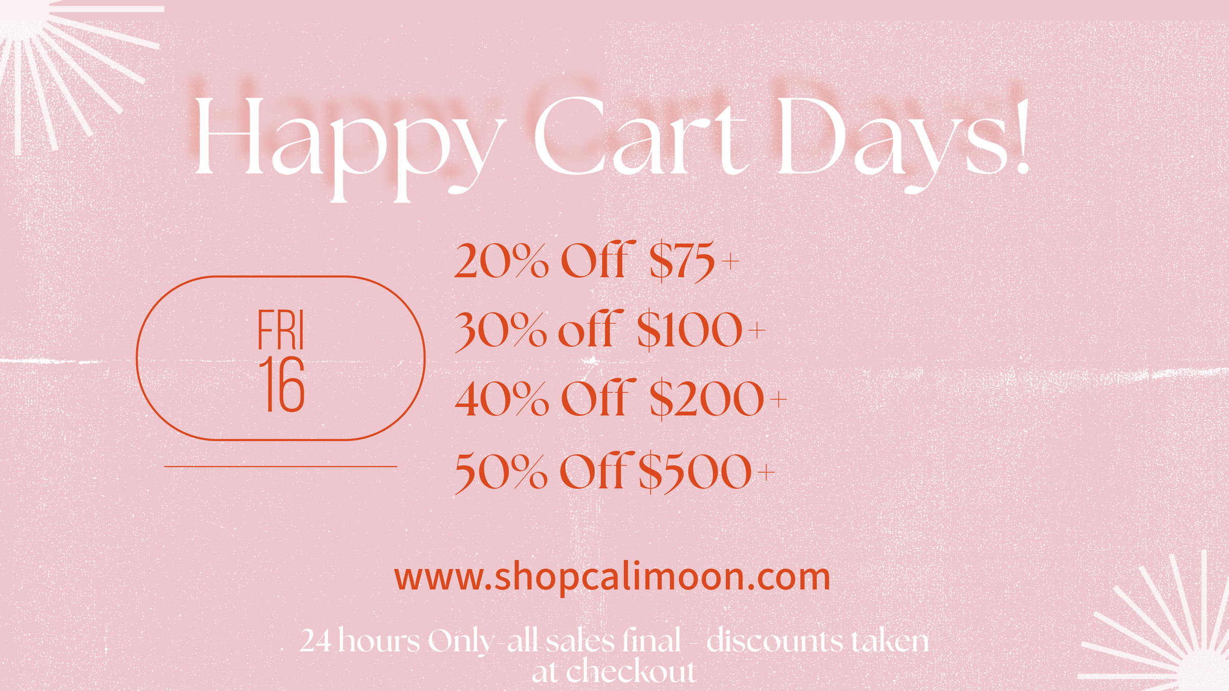 Happy Cart Days: 24 Only Each Jan 13th-16th